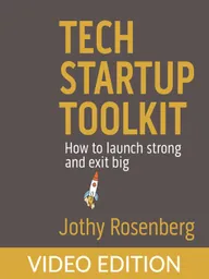 Tech Startup Toolkit Video Edition